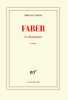 Faber. Le destructeur. Garcia Tristan