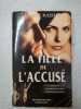 La Fille De L'accus&eacute;. janice kaiser