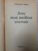 Avec Mon Meilleur Souvenir. Françoise Saganle