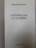 N'éteins pas la lumière. Bernard Minier