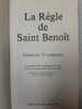 La règle de saint Benoît. Saint Benoît