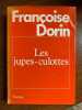 Les Jupes Culottes. Dorin Françoise