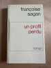 Un profil perdu. Françoise Sagan