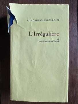 L'irrégulière ou mon itinéraire chanel. Edmonde Charles-roux