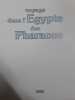 Voyage dans l'Egypte des Pharaons. 