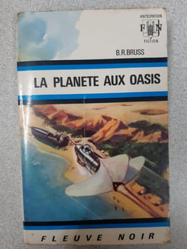 La planète aux oasis. Bruss B R