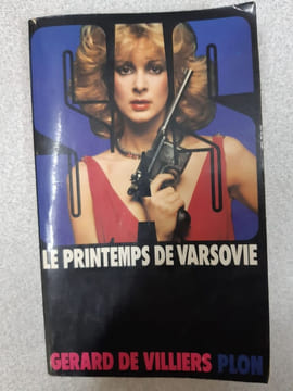 Le printemps de Varsovie. Gérard De Villiers