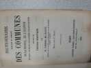 Dictionnaire portatif et complet des communes de la France de l'algérie et des autres colonies français. 