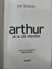 Arthur et les Minimoys (édition 2006) tome 2 : Arthur et la cité interdite. Luc Besson