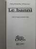 Chroniques des temps obscurs - Tome 4 - Le banni. Paver Michelle  Longre Blandine