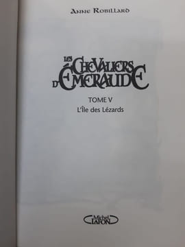 Les Chevaliers d'Emeraude Tome 5 : L'Ile des Lézards. Robillard Anne