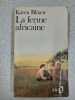 La Ferme africaine. Karen Blixen