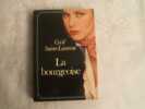 La Bourgeoise (Club pour vous Hachette). Cecil Saint-Laurent