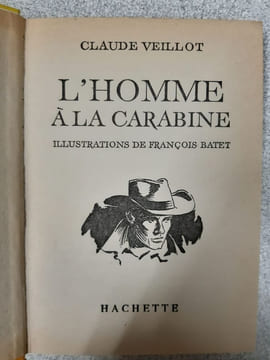 L'homme a la carabine. VEILLOT Claude