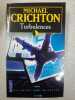Turbulences. Michel Crichton