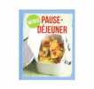 Menus pause-déjeuner. 