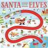 SANTA and the ELVES. 