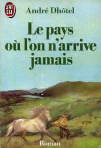 Le Pays ou l'on Habite Jamais