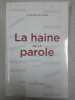 La haine de la parole. Claude Allione