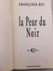 La Peur du Noir. Françoise Rey