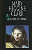 Un jour tu verras. Clark Mary Higgins