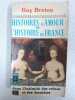 Histoires D'Amour De L'Histoire De France. Tome 3. GUY BRETON