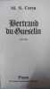 Bertrand Du Guesclin. 1320-1380. CORYN M. S