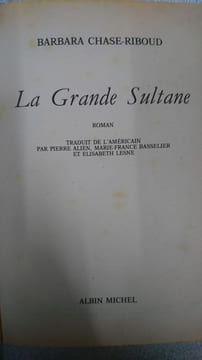 La grande sultane. Chase-Riboud Barbara