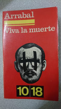 Viva la muerte. Arrabal