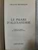 Le Phare d'Alexandrie. BRADSHAW GILLIAN