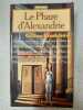 Le Phare d'Alexandrie. BRADSHAW GILLIAN