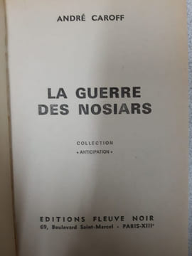 La guerre des Nosiars. André Caroff