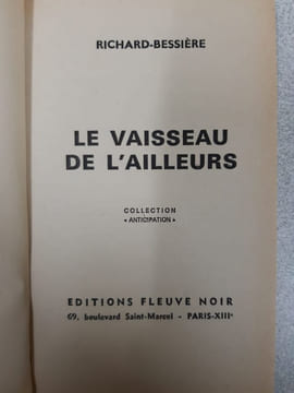Le vaisseau de l'ailleurs. Richard-bessiere
