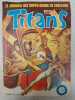 Titans Nº44 - Le Journal Des Super-Heros En Couleurs / Septembre 1982. 