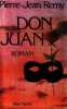 Don Juan. Remy Pierre-Jean