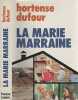 La Marie-Marraine. Hortense Dufour