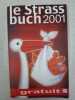 Le strass buch 2001. 