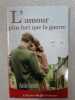 L'amour plus fort que la guerre. Aurélie Bonnard