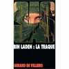 Sas 148 Bin Laden : La traque. Gérard De Villiers