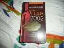 Les Sommeliers Presentent Le Guide Des Vins 2002. Vanberg Pierre