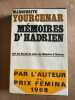 Mémoires d'Hadrien. Marguerite Yourcenar