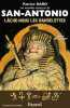 Les nouvelles aventures de San-Antonio : Lâche-nous les bandelettes : Roman pharaonique. Patrice Dard