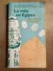 La vida en Egipto. 