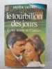 Le tourbillon des jours 1 -Les noces de correze. Denyse Vautrin