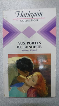 Aux portes du bonheur. Yvonne Whittal