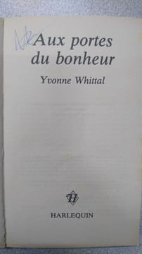 Aux portes du bonheur. Yvonne Whittal