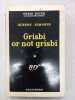Grisbi or not grisbi. Albert Simonin