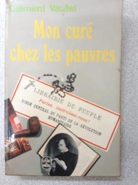 Mon cure chez les pauvres. Clément VAUTEL