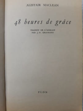 48 Heures De Grâce. Alistair MacLean