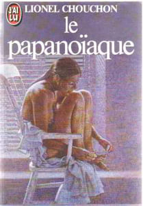 Le papanoiaque